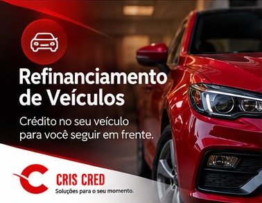 Refinanciamento de Veículos — Cris Cred